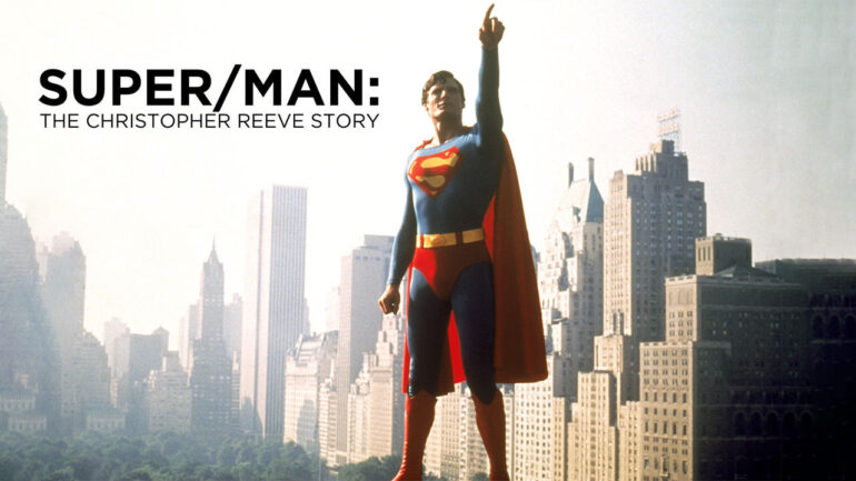 Super/Man: The Christopher Reeve Story - Documentary