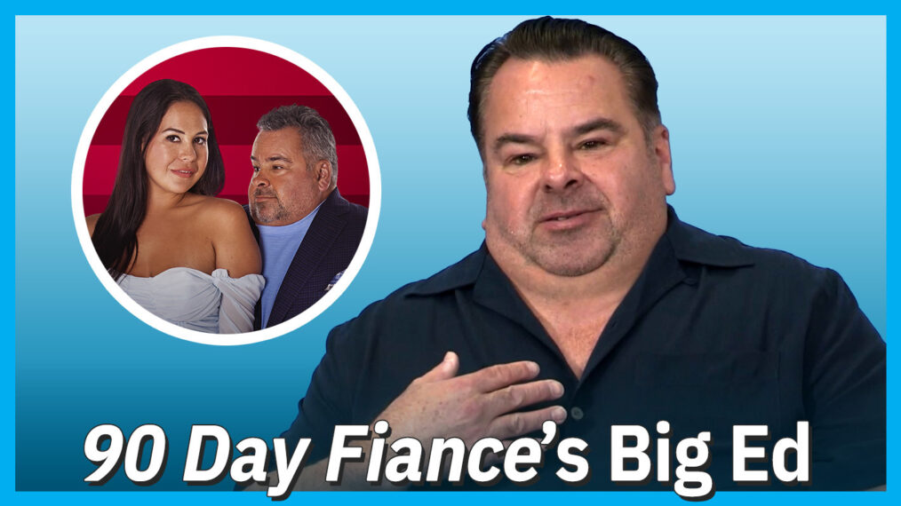 ’90 Day Fiancé’s Big Ed Tears Up Over Final Liz