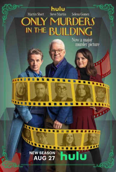 Martin Short, Steve Martin, and Selena Gomez in the Season 4 poster for 'Only Murders in the Building' 