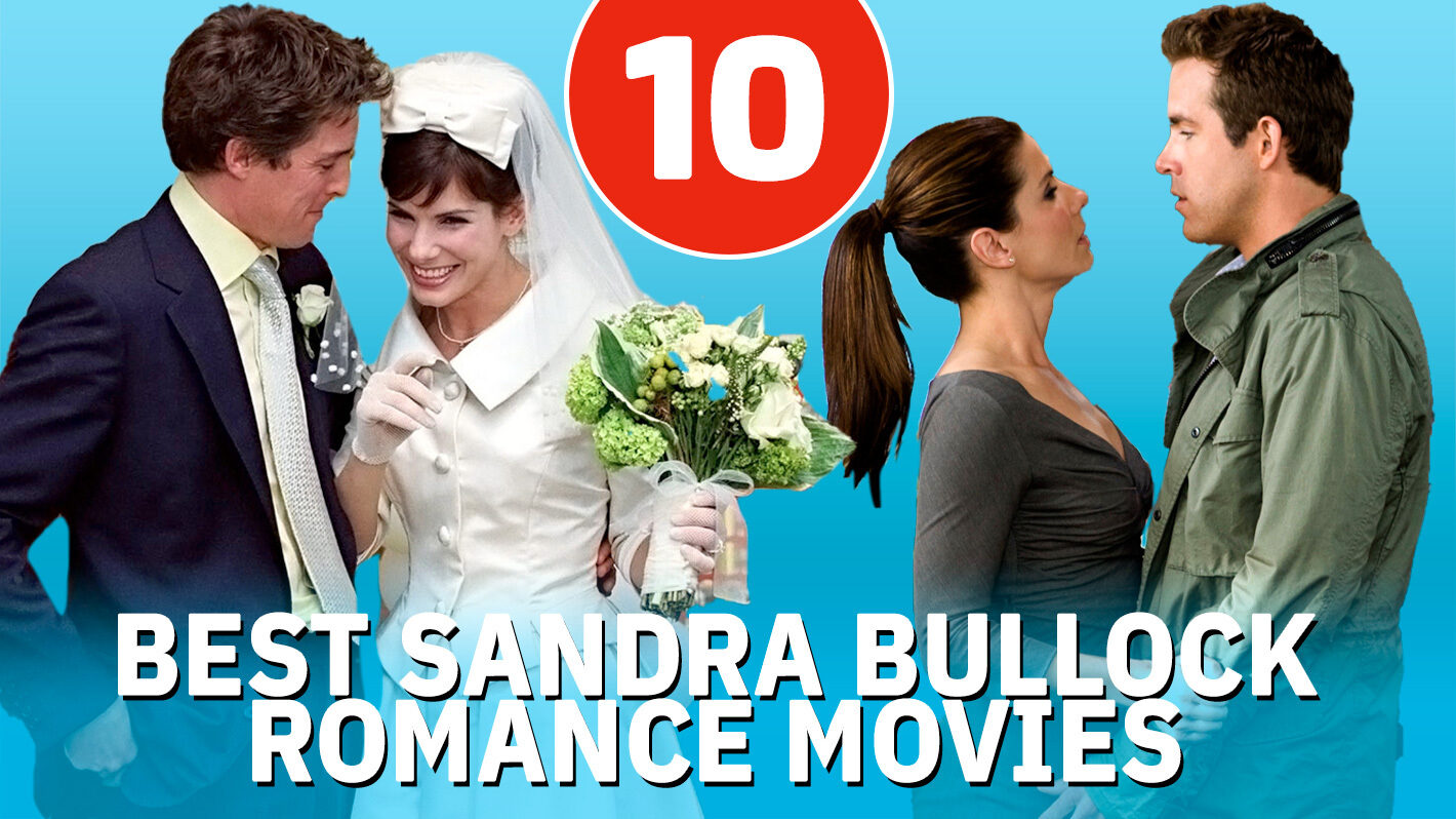 10 Sandra Bullock Romance Movies, Ranked