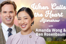 When Calls the Heart Aftershow with Amanda Wong and Ben Rosenbaum