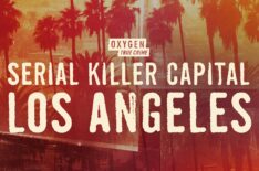 'Southside Slayer' Cops Get Chilling Phone Call in 'Serial Killer Capital: Los Angeles' Oxygen Special