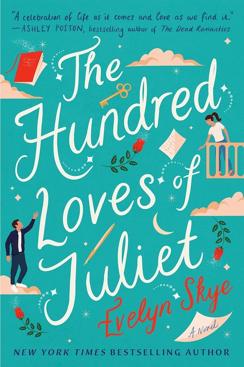 The Hundred Loves of Juliet by Evelyn Skye