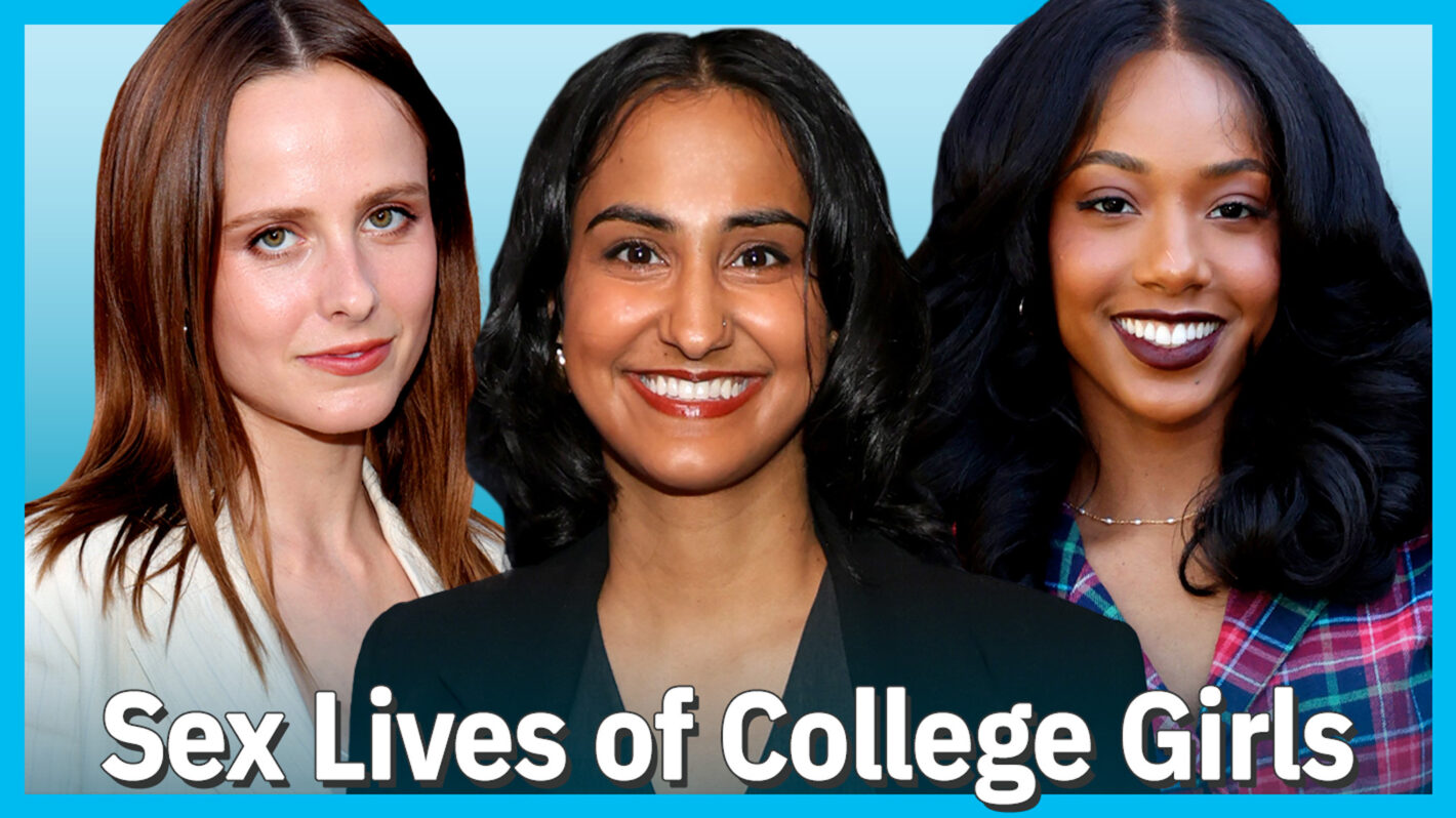 Pauline Chalamet, Amrit Kaur, and Alyah Chanelle Scott talk 'The Sex Lives of College Girls' Season 3