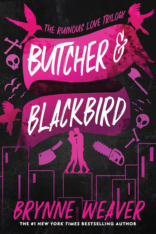 Butcher & Blackbird: Collector's Edition by Brynne Weaver