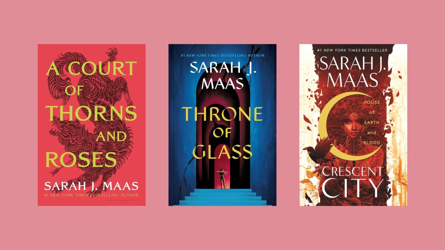 A Court of Thorns and Roses, Throne of Glass, and Crescent City book covers