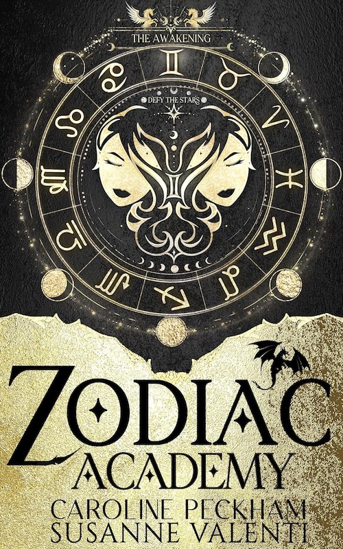 Zodiac Academy: The Awakening by Caroline Peckham and Susanne Valenti