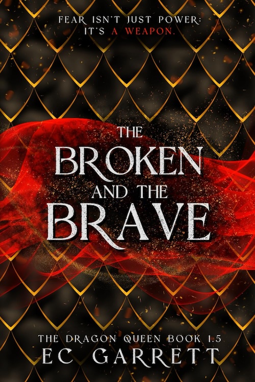 The Broken and the Brave by EC Garrett