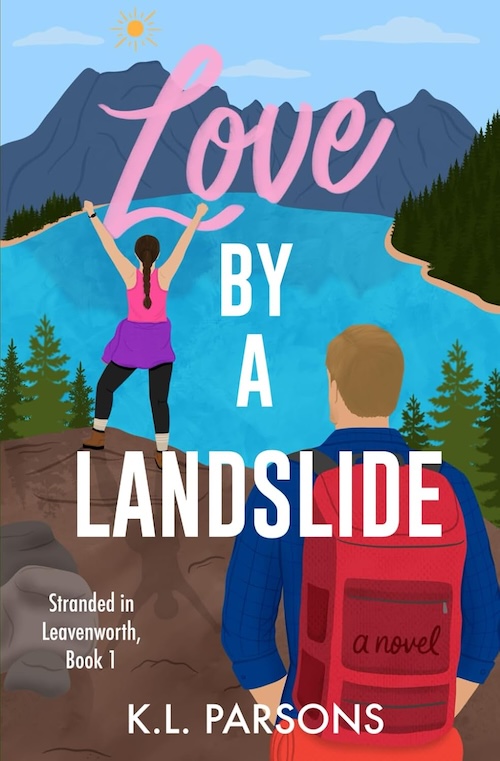 Love By a Landslide by K.L. Parsons