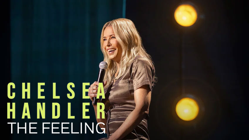 Chelsea Handler: The Feeling