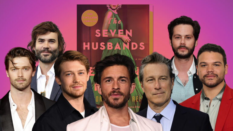 Patrick Schwarzenegger, Rossif Sutherland, Joe Alwyn, Jonathan Bailey, John Corbett, Dylan O'Brien, and Josh Rivera for 'The Seven Husband of Evelyn Hugo' dream cast